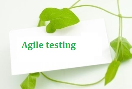 Agile testing